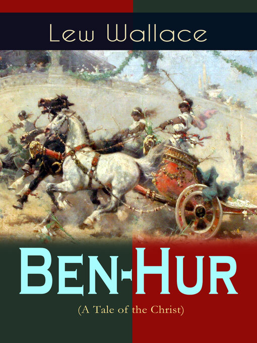 Title details for Ben-Hur by Lew Wallace - Wait list